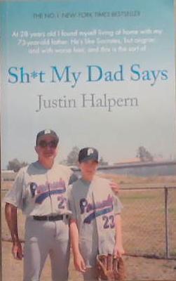 Sh*t My Dad Says | 9999903391937 | Justin Halpern