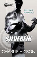 Young Bond Silverfin | 9999903497783 | Charlie Higson