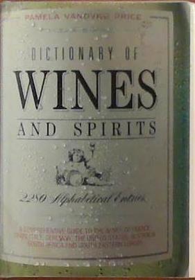 Dictionary of Wines and Spirits | 9999903388463 | Pamela Vandyke Price