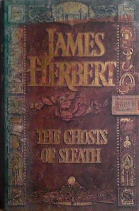 The Ghosts of Sleath | 9999903408192 | James Herbert