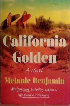 California Golden | 9999903516835 | Melanie Benjamin