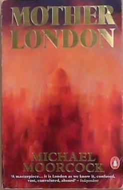 Mother London | 9999903324355 | Michael Moorcock