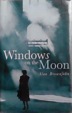Windows on the Moon | 9999903310402 | Alan Brownjohn
