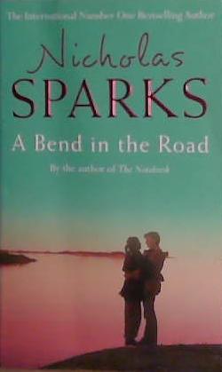 A Bend in the Road | 9999903447375 | Nicholas Sparks