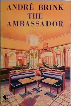 The Ambassador | 9999903412014 | André Brink
