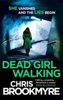 Dead Girl Walking | 9999903396642 | Christopher Brookmyre