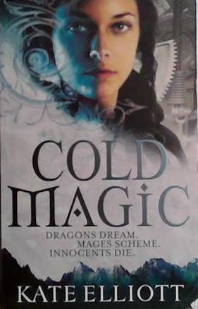 Cold Magic | 9999903494270 | Kate Elliott