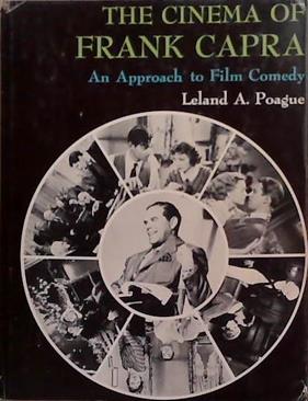 The Cinema of Frank Capra | 9999903376781 | Leland A. Poague