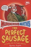 The Perfect Sausage and Other Fundamental Formulas | 9999903308560 | Kjartan Poskitt