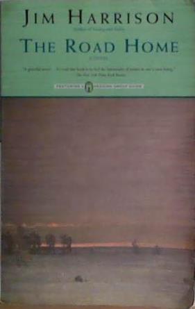 The Road Home | 9999903463467 | Jim Harrison
