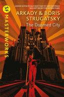 The Doomed City | 9999903442318 | Strugatsky, Arkady and Boris