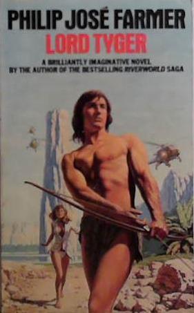 Lord Tyger | 9999903495093 | Philip José Farmer