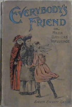 Everybody's Friend | 9999903141013 | Evelyn Everett-Green