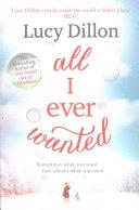 All I Ever Wanted | 9999903278245 | Lucy Dillon