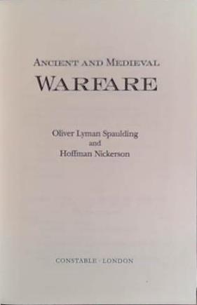 Ancient and Medieval Warfare | 9999903432494 | Oliver Lyman Spaulding Hoffman Nickerson