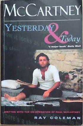 McCartney: Yesterday and Today | 9999903345381 | Ray Coleman