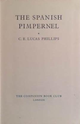 The Spanish Pimpernel | 9999903425038 | C.E. Lucas Phillips