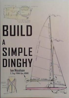 Build a Simple Dinghy | 9999903506980 | Ian Nicolson