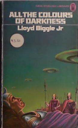 All the Colours of Darkness | 9999903415428 | Lloyd Biggle