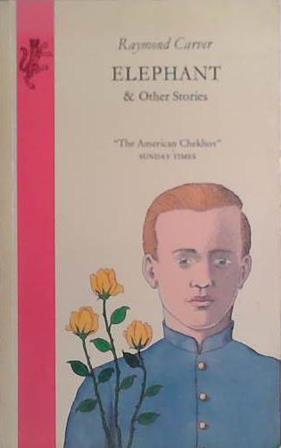 Elephant and Other Stories | 9999903410751 | Raymond Carver
