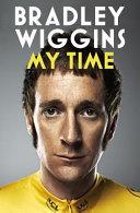 My Time | 9999903382768 | Bradley Wiggins
