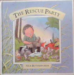 The Rescue Party | 9999903354321 | Nick Butterworth