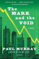 The Mark and the Void | 9999903428381 | Paul Murray