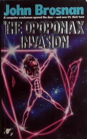 The Opoponax Invasion | 9999903415787 | John Brosnan