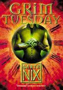 Grim Tuesday | 9780007175031 | Garth Nix