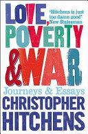 Love, Poverty and War | 9999903321750 | Christopher Hitchens