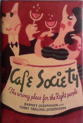 Cafe Society | 9999903468608 | Barney Josephson