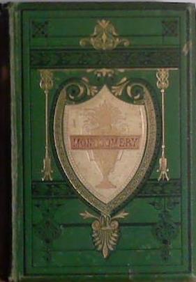 The Poetical Works of James Montgomery | 9999903431169 | James Montgomery