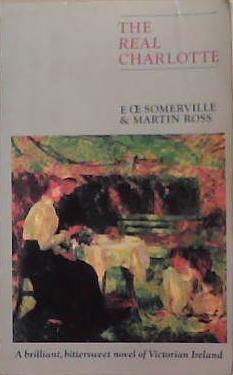 The Real Charlotte | 9999903381112 | Edith Somerville - Martin Ross