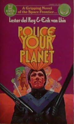 Police Your Planet | 9999903435617 | Lester Del Rey