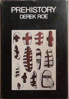 Prehistory | 9999903336174 | Derek Roe