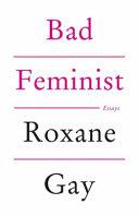 Bad Feminist | 9999903370987 | Roxane Gay