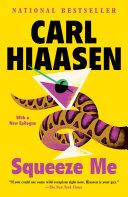 Squeeze Me | 9999903424086 | Carl Hiaasen
