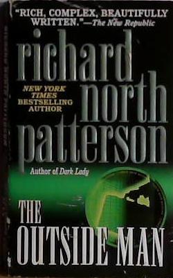 The outside man | 9999903416739 | by Richard North Patterson