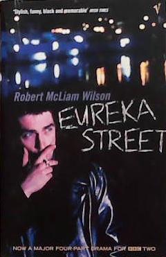 Eureka Street | 9999903311973 | Robert McLiam Wilson,