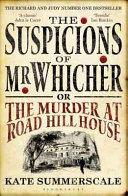 The Suspicions of Mr. Whicher: or the Murder at Road Hill House | 9999903495055 | Summerscale, Kate