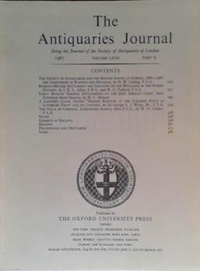 The Antiquaries Journal LXVII | 9999903475064