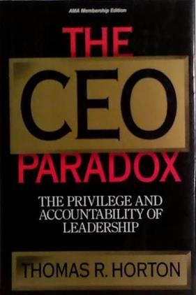 The CEO Paradox | 9999903486107 | Thomas R. Horton