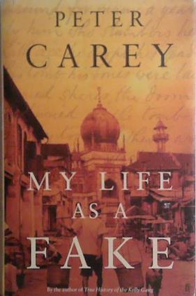 My Life as a Fake | 9999903490050 | Peter Carey