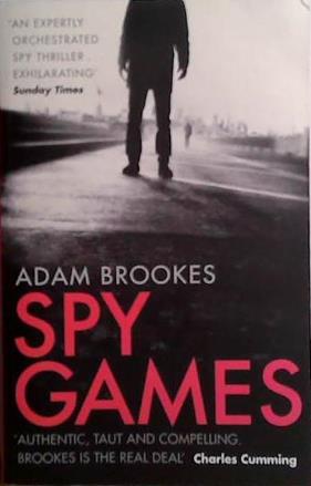 Spy Games | 9999903526995 | Adam Brookes