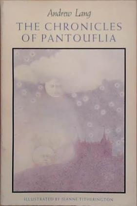 The Chronicles of Pantouflia | 9999903272076 | Anrew Lang