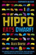 Hippo Eats Dwarf | 9999903303350 | Alex Boese