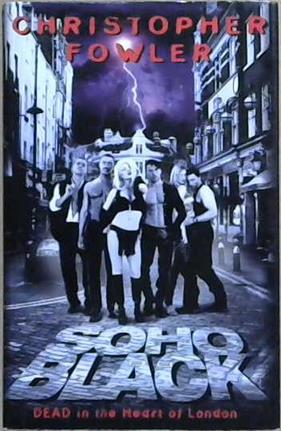 Soho Black | 9999903072751 | Christopher Fowler