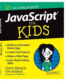 JavaScript For Kids For Dummies | 9999903337348 | Chris Minnick Eva Holland