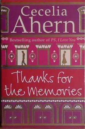 Thanks for the memories | 9999903447634 | Cecelia Ahern