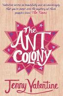 The Ant Colony | 9999903311188 | Jenny Valentine